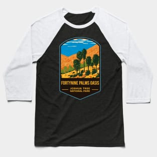 Fortynine Palms Oasis Joshua Tree National Park Baseball T-Shirt